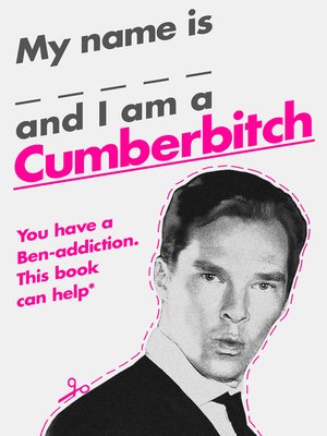 cover image of My Name Is X and I Am a Cumberbitch
